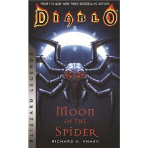 Diablo Moon of the Spider by Richard A. Knaak