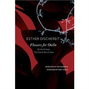 Flowers for Otello by Esther Dischereit