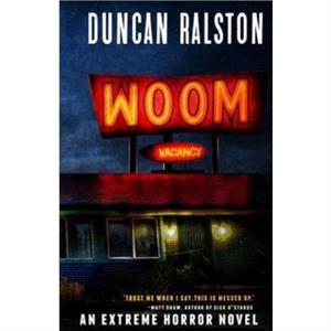 Woom by Duncan Ralston