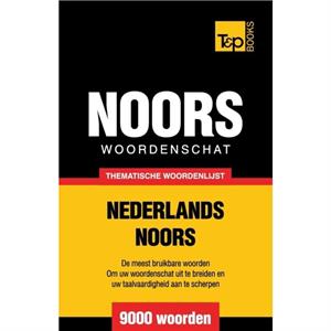 Thematische woordenschat NederlandsNoors  9000 woorden by Andrey Taranov