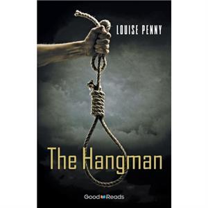 The Hangman by Louise Penny