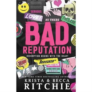 Bad Reputation by Becca Ritchie