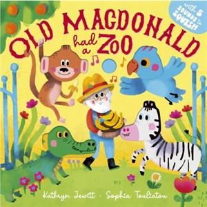 Old Macdonald Had A Zoo by Kath Jewitt