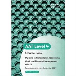 AAT Cash and Financial Management by BPP Learning Media