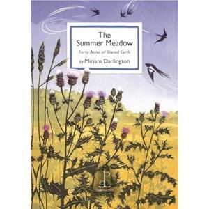 The Summer Meadow by Miriam Darlington