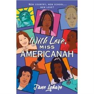 With Love Miss Americanah by Jane Igharo