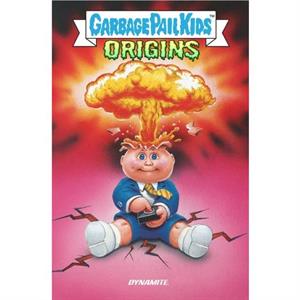 Garbage Pail Kids Origins HC by Jeff Zapata