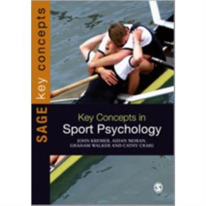 Key Concepts in Sport Psychology by John Kremer