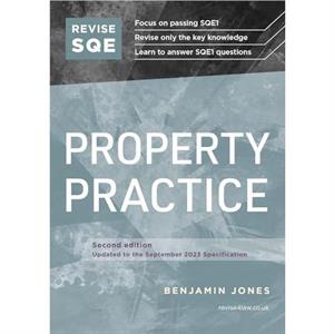 Revise SQE Property Practice by Benjamin Jones