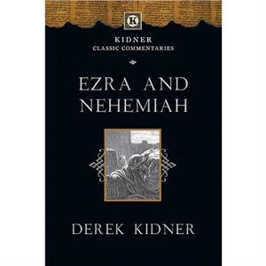 Ezra and Nehemiah by Derek Kidner