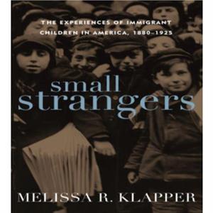 Small Strangers by Melissa R. Klapper