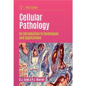 Cellular Pathology third edition by P.J. Warren