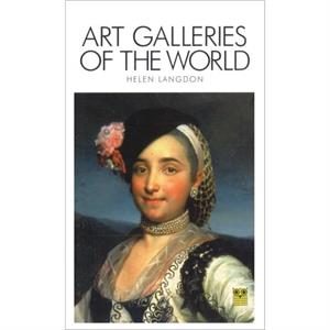 Art Galleries of the World by Helen Langdon