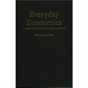 Everyday Economics by Steve Coulter