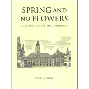 Spring and No Flowers by Albertine Gaur