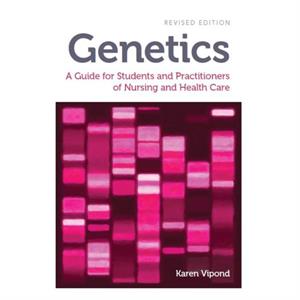 Genetics revised edition by Vipond & Karen Bangor University & Wales