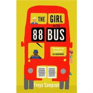 The Girl on the 88 Bus by Freya Sampson