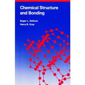 Chemical Structure and Bonding by Harry B Gray