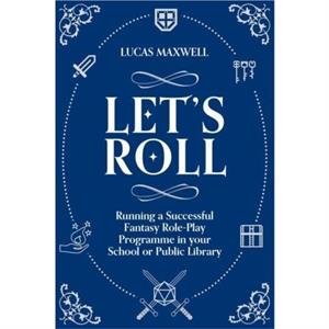 Lets Roll by Lucas Maxwell