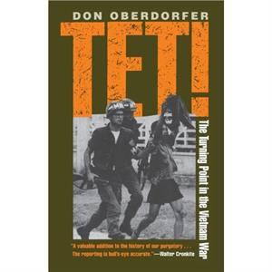 Tet by Oberdorfer & Don Distinguished Journalist in Residence & royalties go to Joy Harris Agency and Johns Hopkins University