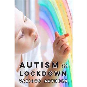 Autism in Lockdown by Carol Gray