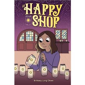 The Happy Shop by Brittany Long Olsen