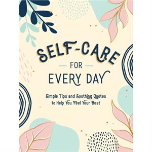 SelfCare for Every Day by Summersdale Publishers