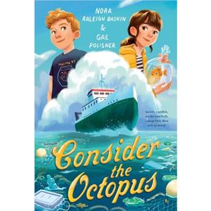 Consider the Octopus by Gae Polisner