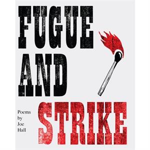 Fugue and Strike by Joe Hall