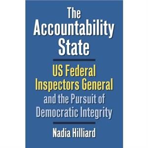 The Accountability State by Nadia Hilliard