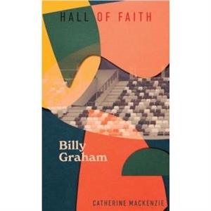 Billy Graham by Catherine MacKenzie