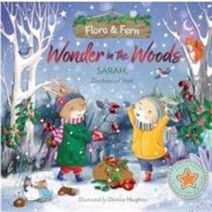 Flora and Fern Wonder in the Woods by York & Sarah & Duchess of