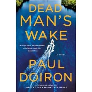 Dead Mans Wake by Paul Doiron