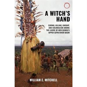 A Witchs Hand by William E. Mitchell