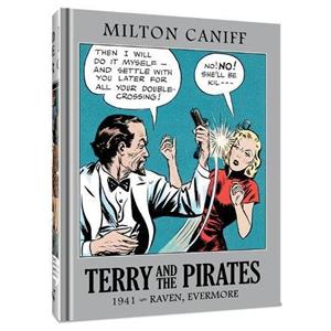 Terry and the Pirates The Master Collection Vol. 7 by Milton Caniff