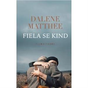 Fiela se Kind by Dalene Matthee