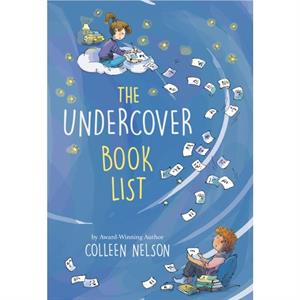 The Undercover Book List by Colleen Junior High Teacher Nelson