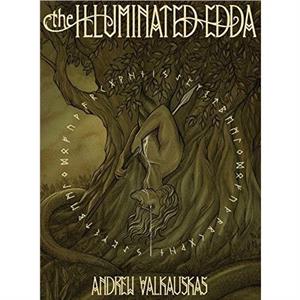 The Illuminated Edda by Andrew Valkauskas