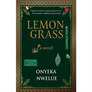 Lemon Grass by Onyeka Nwelue