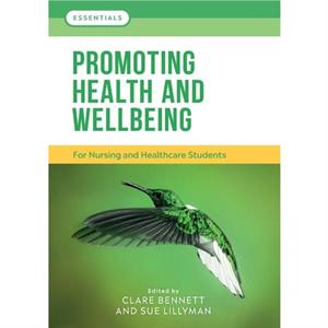 Promoting Health and Wellbeing by Sue Lillyman