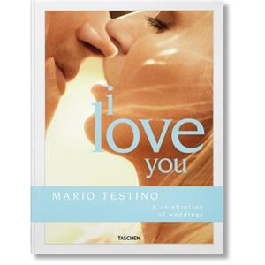 Mario Testino. I Love You. A celebration of weddings by Riccardo Lanza