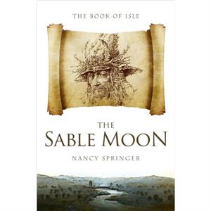 The Sable Moon by Nancy Springer