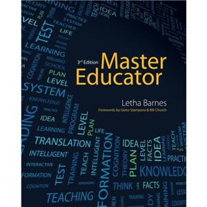 Master Educator by Barnes & Letha President & Training & Education & and Management & Inc.