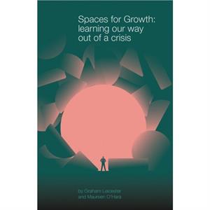 Spaces for Growth by Maureen OHara