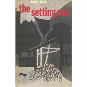 The Setting Sun by Osamu Dazai