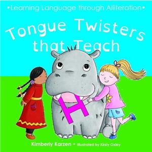 Tongue Twisters that Teach by Kimberly Karzen