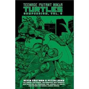 Teenage Mutant Ninja Turtles Compendium Vol. 3 by Peter Laird