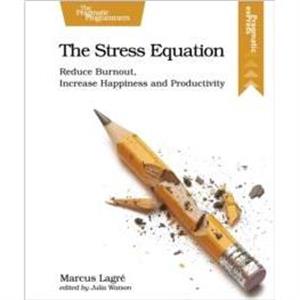 The Stress Equation by Marcus Lagre