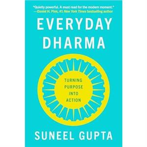 Everyday Dharma by Suneel Gupta