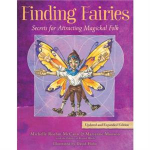 Finding Fairies by Marianne Marianne Monson Monson